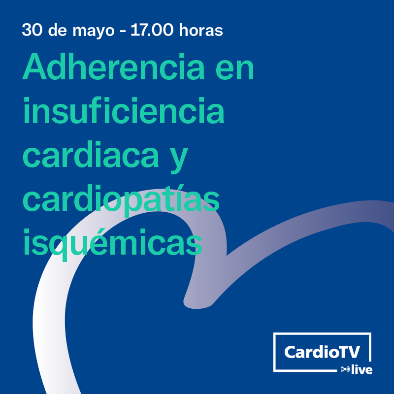 Cardio TV - Adherencia en insuficiencia cardiaca y cardiopatías isquémicas