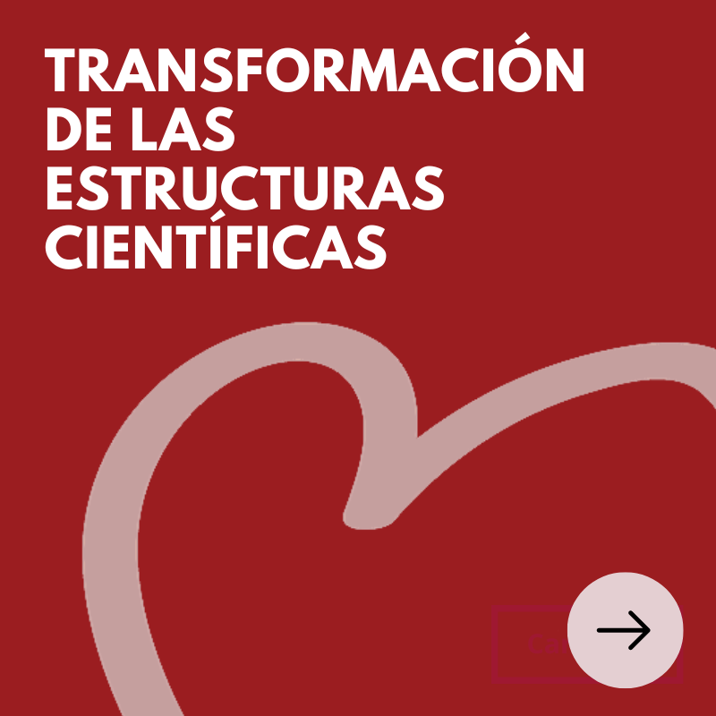 Procedimiento de transformación de las estructuras científicas