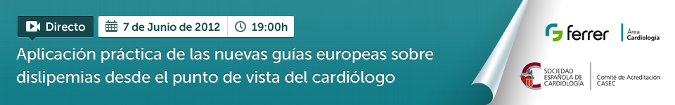 Aplicación práctica de las nuevas guías europeas sobre dislipemias desde el punto de vista del cardiólogo